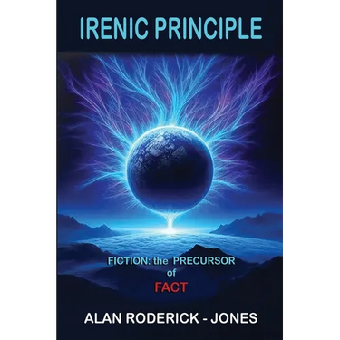 Irenic Principle: Fiction: the Precursor of Fact