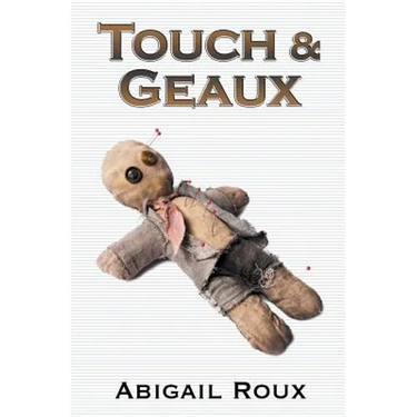 Touch & Geaux
