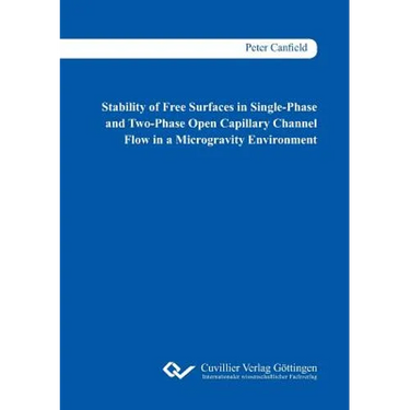 Stability of Free Surfaces in Single-Phase and Two-Phase Open Capillary Channel Flow in a Microgravity Environment