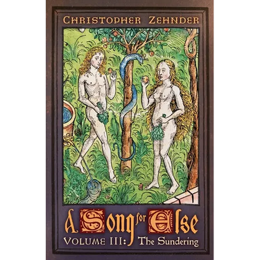 A Song for Else: Volume 3: The Sundering