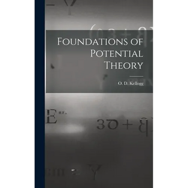 Foundations of Potential Theory
