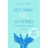Becoming Me, By Hand: One Woman's Personal Process