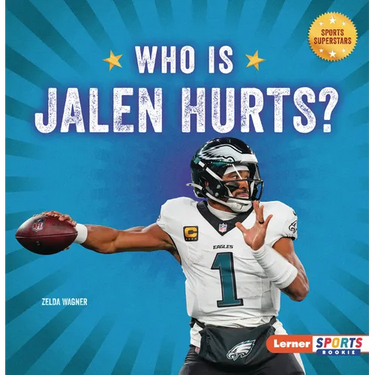 Who Is Jalen Hurts?: Philadelphia Eagles Superstar
