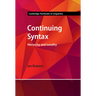 Continuing Syntax: Hierarchy and Locality