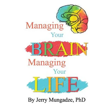 Managing Your Brain, Managing Your Life