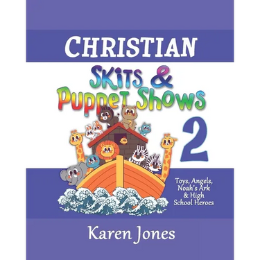 Christian Skits & Puppet Shows 2: Great for Sunday School, Youth, & Ladies' Ministries