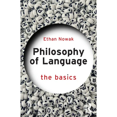 Philosophy of Language: The Basics