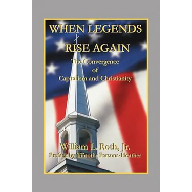 When Legends Rise Again - The Convergence of Capitalism and Christianity