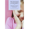 The Wonder of Children: Nurturing the Souls of Our Sons and Daughters