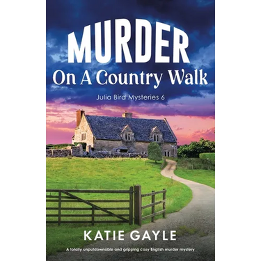 Murder on a Country Walk: A totally unputdownable and gripping cozy English murder mystery