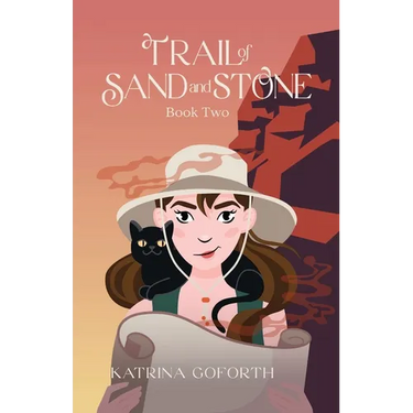 Trail of Sand and Stone: Book Two