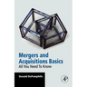Mergers and Acquisitions Basics: All You Need to Know