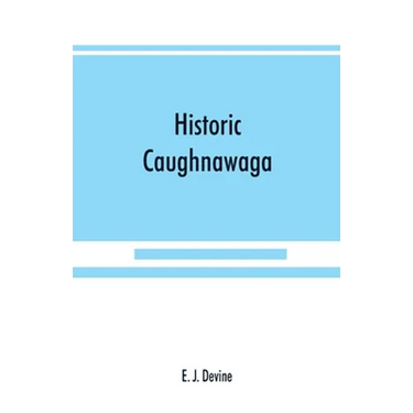 Historic Caughnawaga
