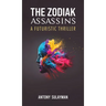 The Zodiak Assassins