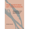 The Rhetoric of Confession: Shishosetsu in Early Twentieth-Century Japanese Fiction