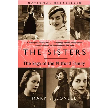The Sisters: The Saga of the Mitford Family