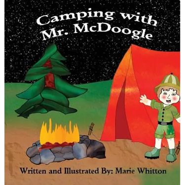 Camping With Mr. McDoogle