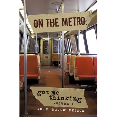 On the Metro: Got Me Thinking