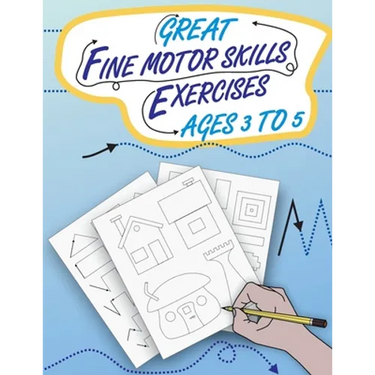 Great Fine Motor Skills Exercises Ages 3 to 5: Eye-Hand Coordination and Fine Motor Skills training as the popular preparation for kindergarten and pr