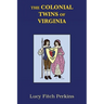The Colonial Twins of Virginia with Study Guide