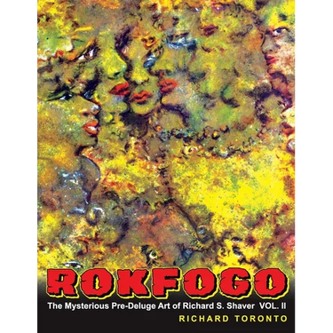 Rokfogo: The Mysterious Pre-Deluge Art of Richard S. Shaver