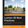 Lumion3D Best Practices