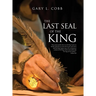 The Last Seal of the King