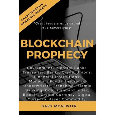 Blockchain Prophecy: A Declaration of Sovereignty