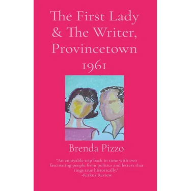 The First Lady & The Writer, Provincetown 1961