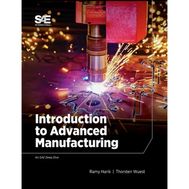 Introduction to Advanced Manufacturing