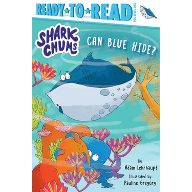Can Blue Hide?: Ready-To-Read Pre-Level 1