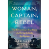 Woman, Captain, Rebel: The Extraordinary True Story of a Daring Icelandic Sea Captain