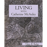 Living With Catherine McAuley