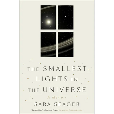 The Smallest Lights in the Universe: A Memoir