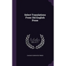 Select Translations From Old English Prose
