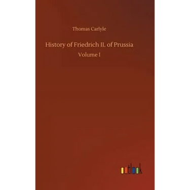 History of Friedrich II. of Prussia