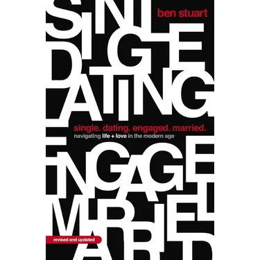 Single, Dating, Engaged, Married: Navigating Life and Love in the Modern Age