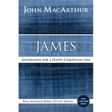 James: Guidelines for a Happy Christian Life
