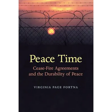 Peace Time: Cease-Fire Agreements and the Durability of Peace