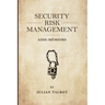 Security Risk Management Aide-M駑oire: (Srmam)