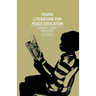 Youth Literature for Peace Education
