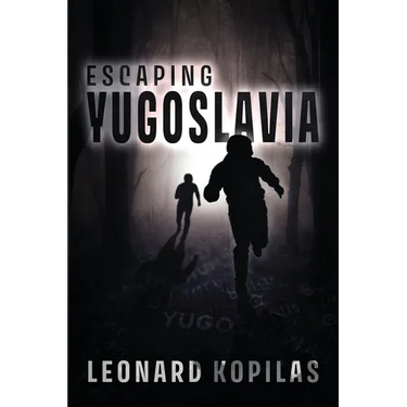 Escaping Yugoslavia