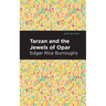 Tarzan and the Jewels of Opar