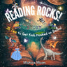 Reading Rocks: 25 Tips for Getting Kids Hooked on Books