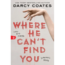 Where He Can't Find You