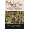 Paul and Virtue Ethics: Building Bridges Between New Testament Studies and Moral Theology