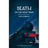 Death on the Night Train: a 1930s 'Reverend Shaw' Golden Age style murder mystery thriller