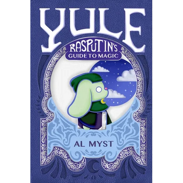 Rasputin's Guide to Magic: Yule