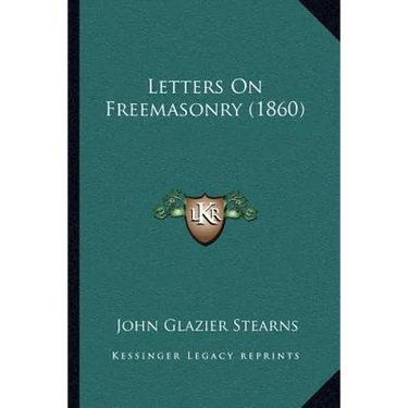 Letters On Freemasonry (1860)