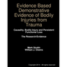 Evidence Based Demonstrative Evidence of Bodily Injuries from Trauma